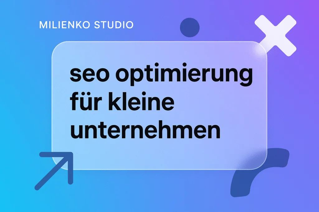 seo optimierung f�r kleine unternehmen 3 seo optimierung f�r kleine unternehmen – OG Titelbild (Miliienko Studio)
