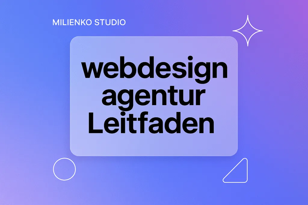 webdesign agentur Leitfaden 5 webdesign agentur Leitfaden – OG Titelbild (Miliienko Studio)