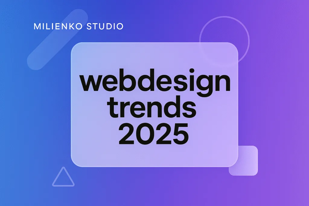 webdesign trends 2025 1 webdesign trends 2025 – OG Titelbild (Miliienko Studio)